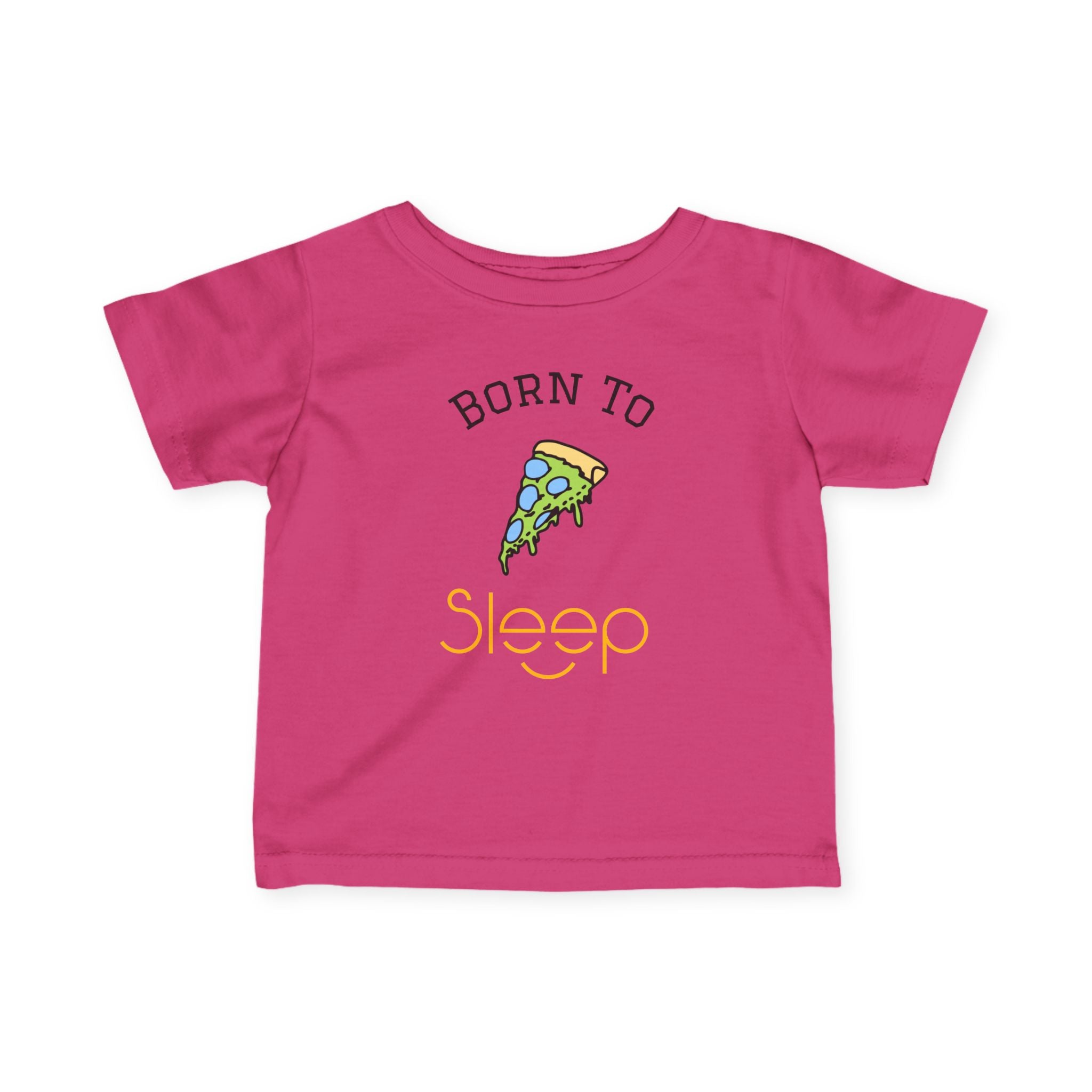 Infant Tee "Born to Sleep" Pizza Baby Shirt