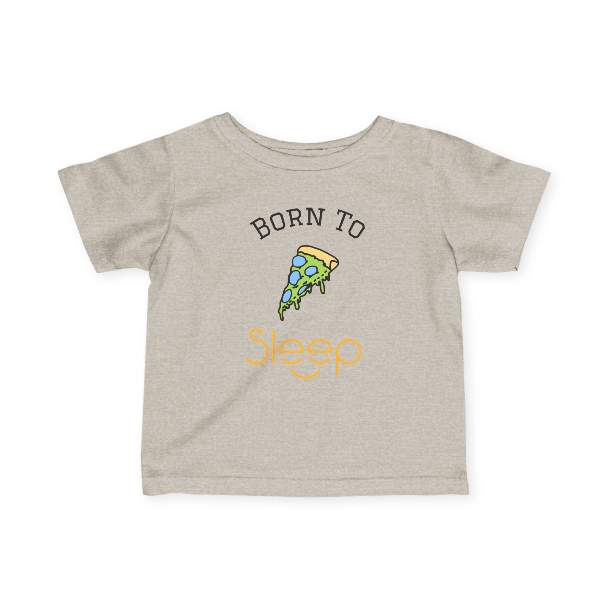 Infant Tee "Born to Sleep" Pizza Baby Shirt