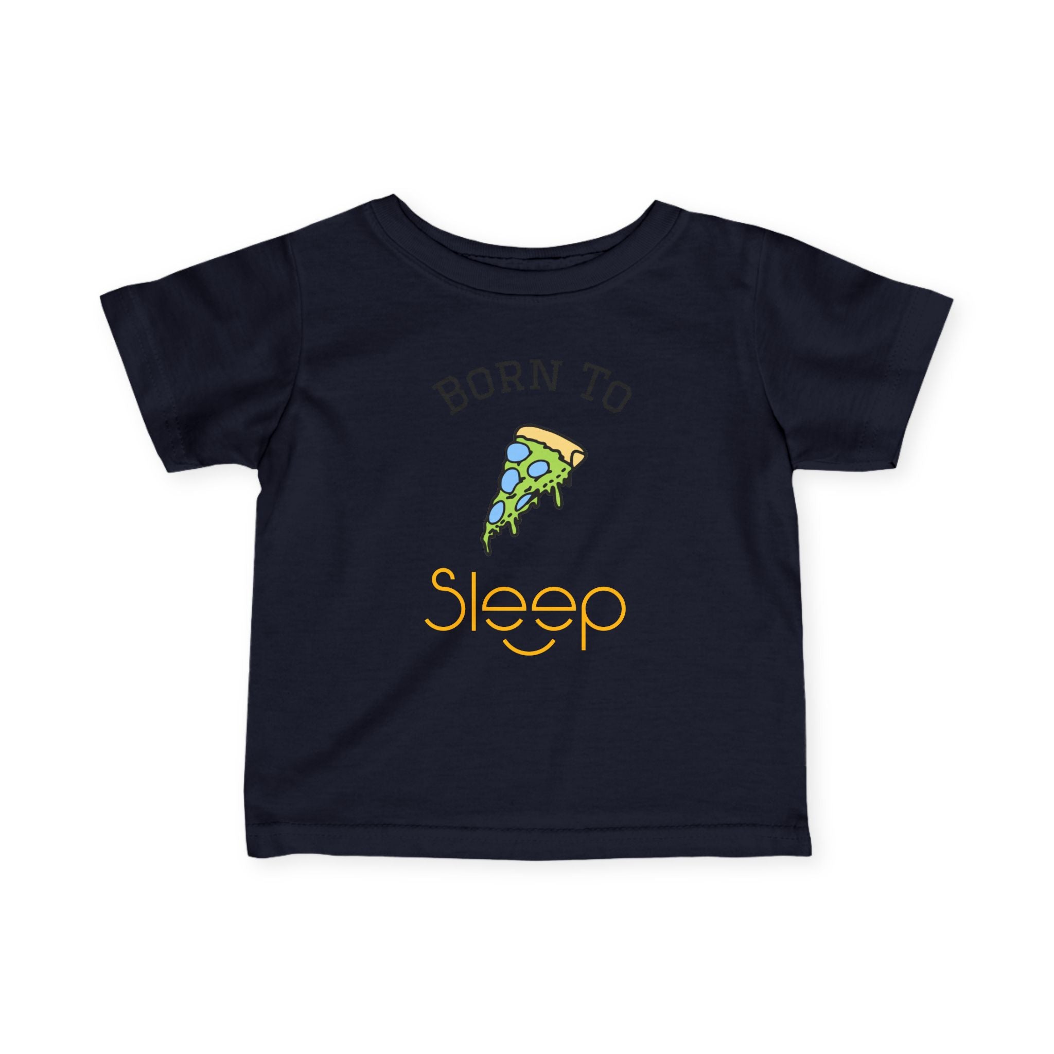 Infant Tee "Born to Sleep" Pizza Baby Shirt