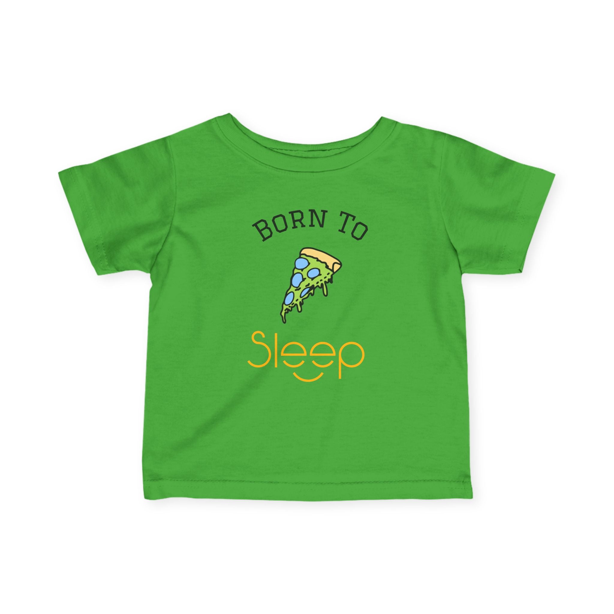 Infant Tee "Born to Sleep" Pizza Baby Shirt