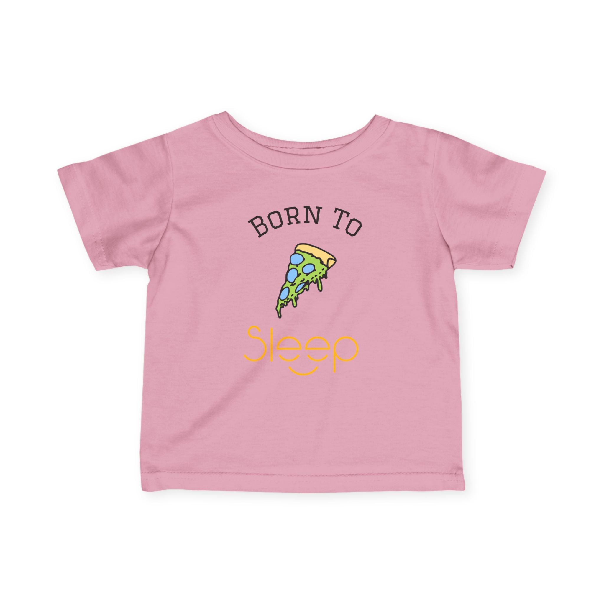 Infant Tee "Born to Sleep" Pizza Baby Shirt
