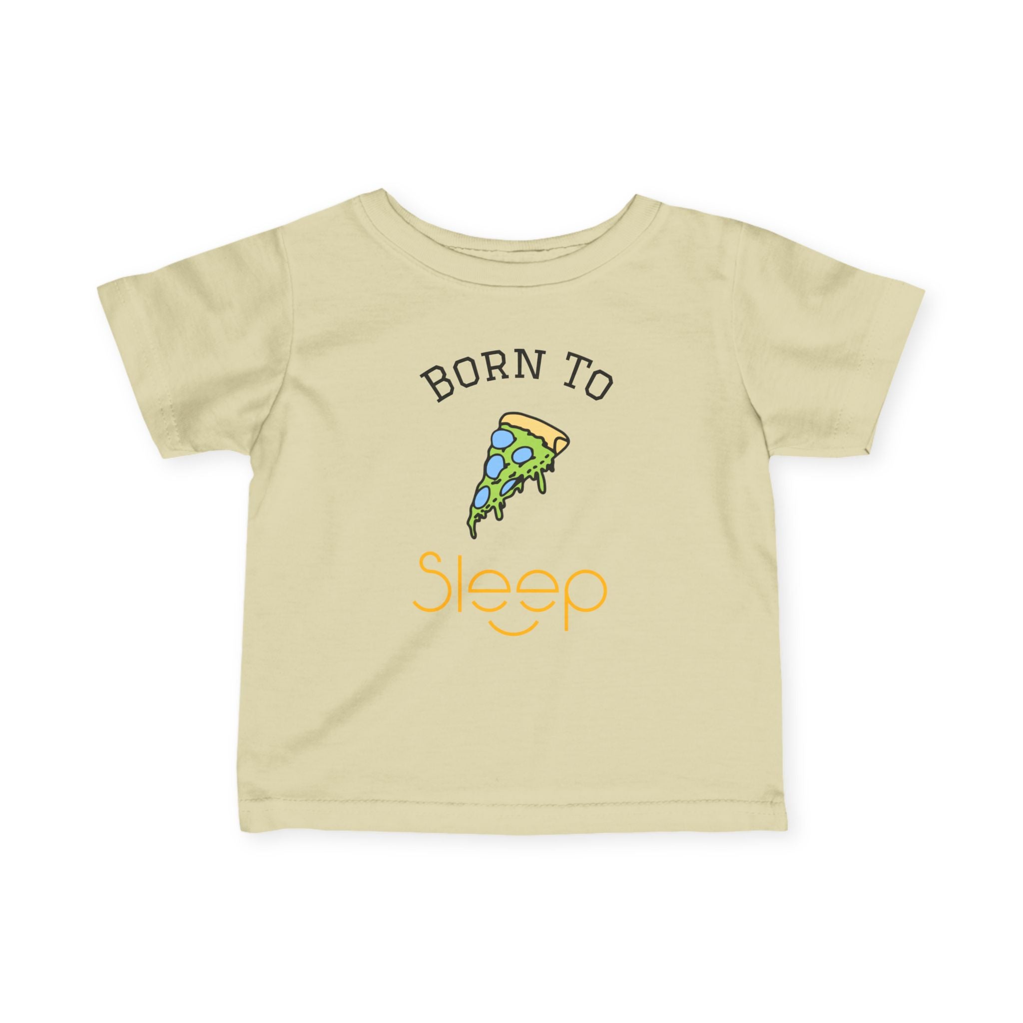 Infant Tee "Born to Sleep" Pizza Baby Shirt